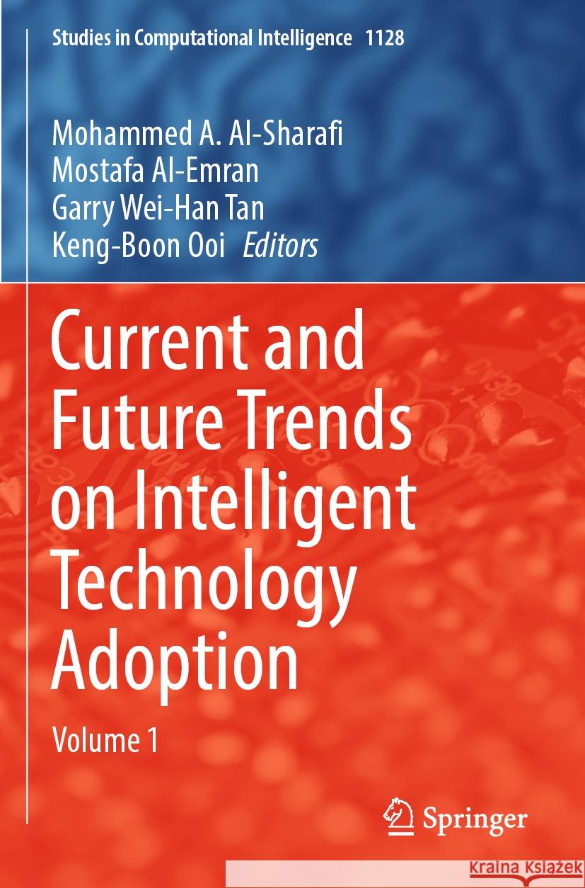 Current and Future Trends on Intelligent Technology Adoption  9783031483998 Springer Nature Switzerland