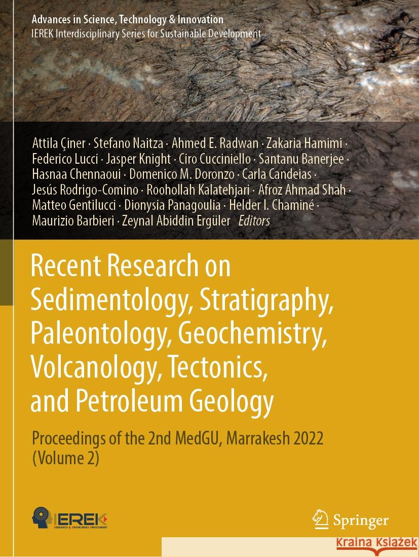 Recent Research on Sedimentology, Stratigraphy, Paleontology, Geochemistry, Volcanology, Tectonics, and Petroleum Geology  9783031487606 Springer Nature Switzerland