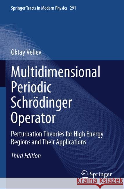 Multidimensional Periodic Schrödinger Operator Veliev, Oktay 9783031490378 Springer
