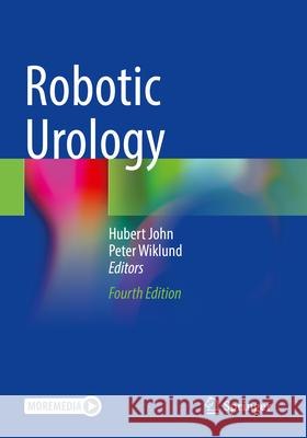Robotic Urology Hubert John Peter Wiklund 9783031494307 Springer