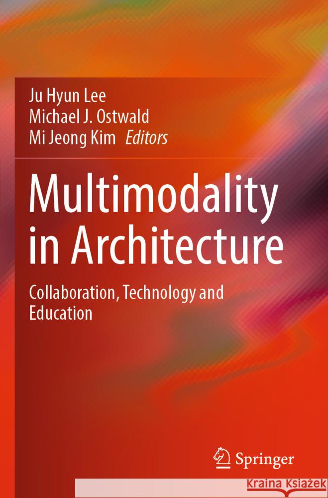 Multimodality in Architecture  9783031495137 Springer