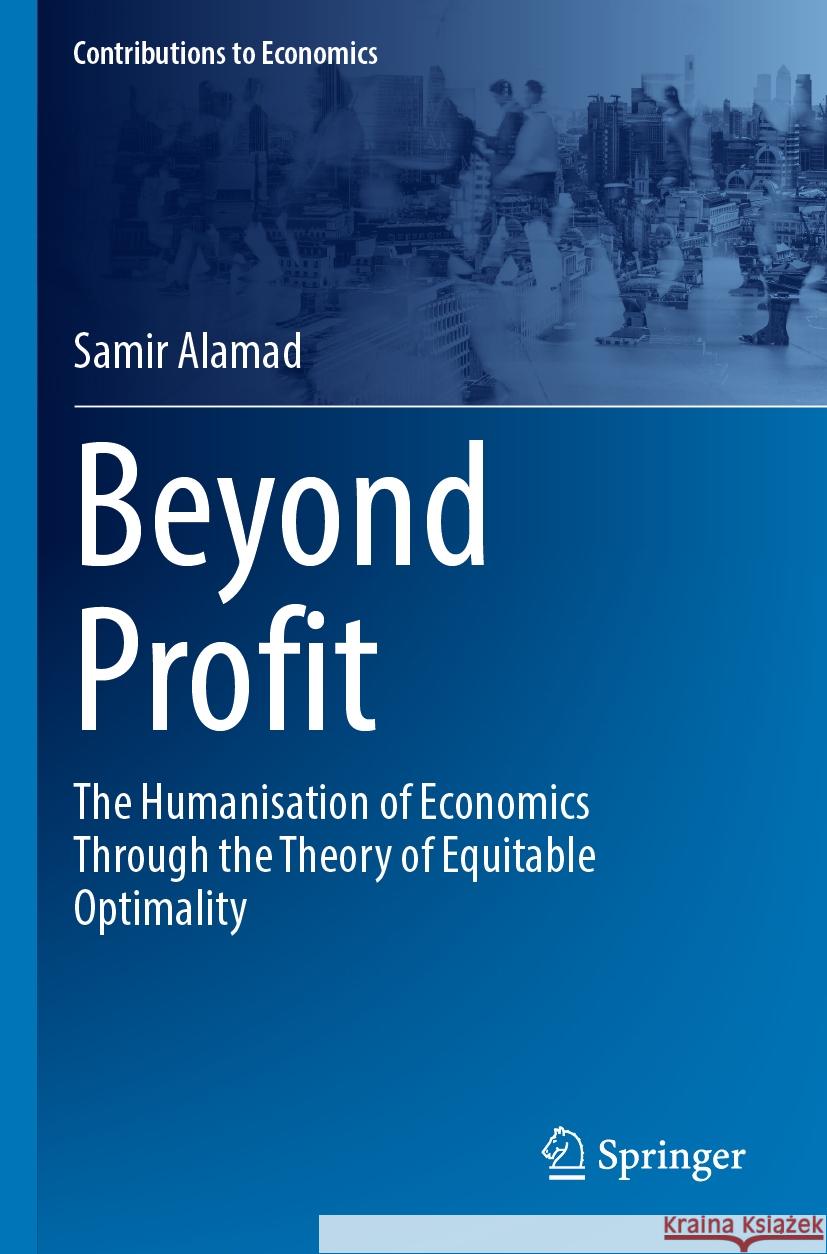 Beyond Profit Samir Alamad 9783031497506 Springer Nature Switzerland