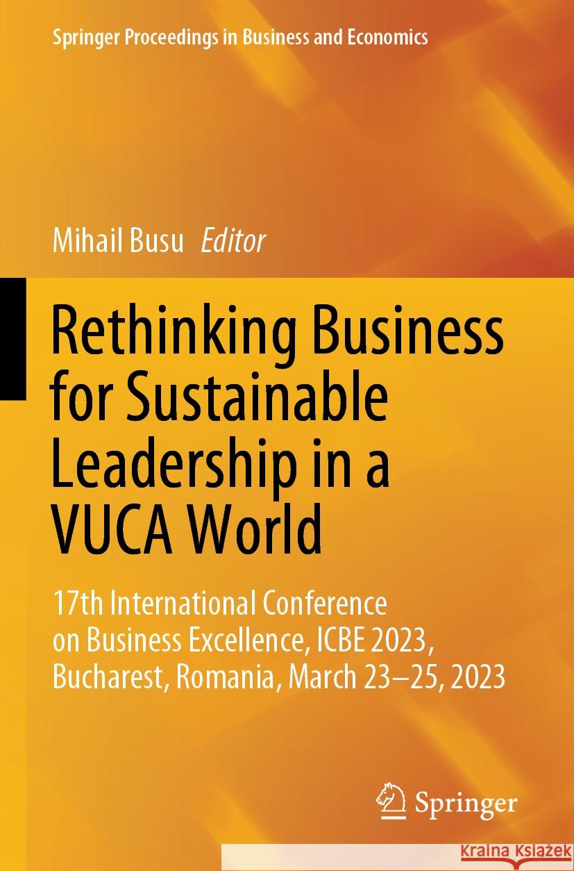 Rethinking Business for Sustainable Leadership in a VUCA World  9783031502101 Springer Nature Switzerland