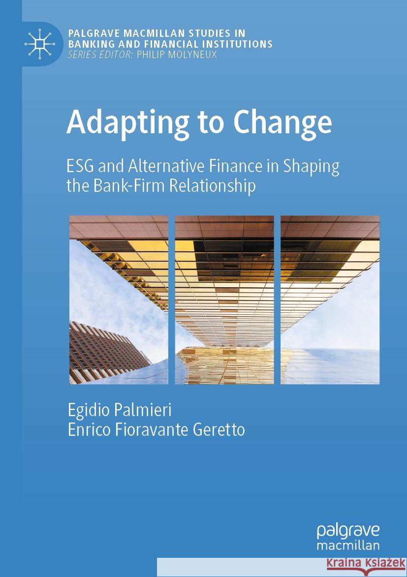 Adapting to Change Palmieri, Egidio, Geretto, Enrico Fioravante 9783031502675 Palgrave Macmillan