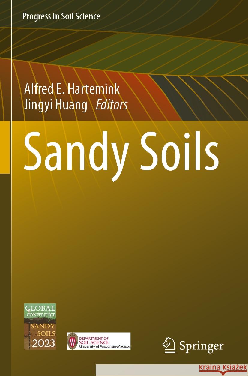 Sandy Soils Alfred E. Hartemink, Jingyi Huang 9783031502873
