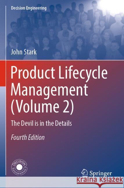 Product Lifecycle Management (Volume 2) Stark, John 9783031506604