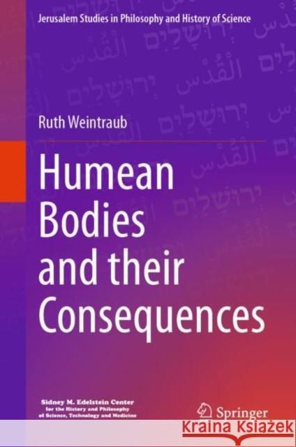 Humean Bodies and their Consequences Ruth Weintraub 9783031507984 Springer