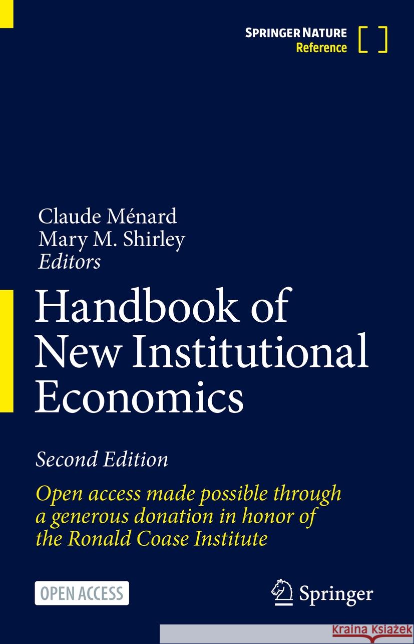 Handbook of New Institutional Economics Claude M?nard Mary M. Shirley 9783031508097