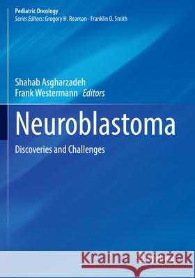 Neuroblastoma  9783031512940 Springer International Publishing