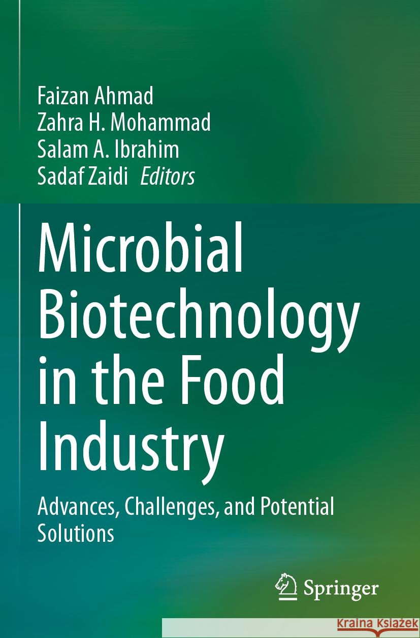 Microbial Biotechnology in the Food Industry  9783031514197 Springer International Publishing