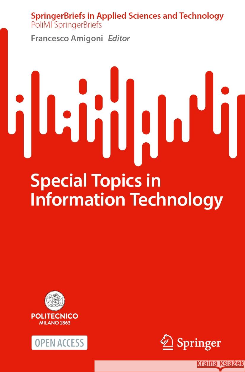 Special Topics in Information Technology Francesco Amigoni 9783031514999 Springer