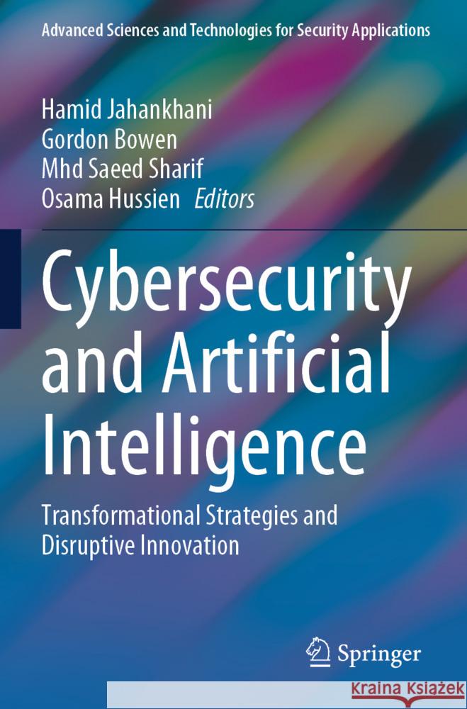 Cybersecurity and Artificial Intelligence  9783031522741 Springer