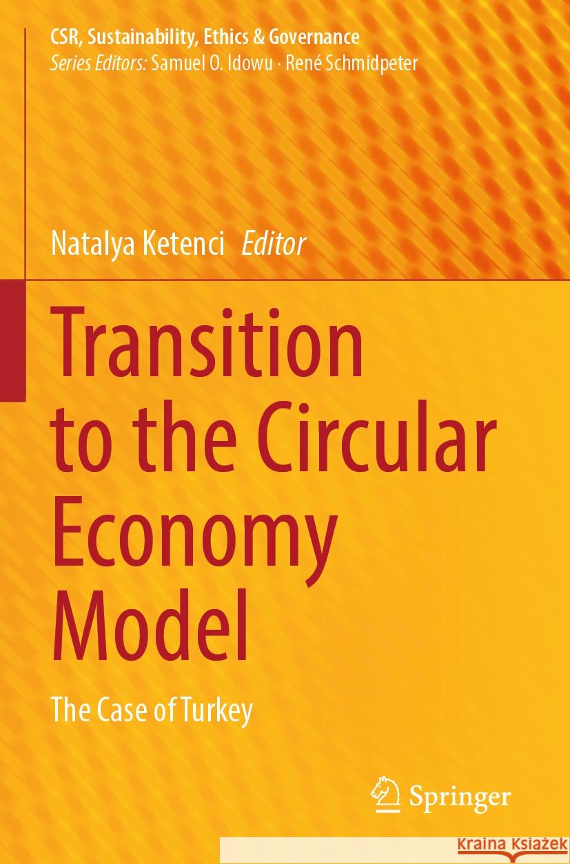 Transition to the Circular Economy Model  9783031527029 Springer Nature Switzerland