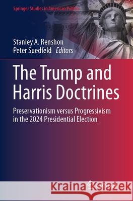 The Trump and Harris Doctrines  9783031528019 Springer Nature Switzerland