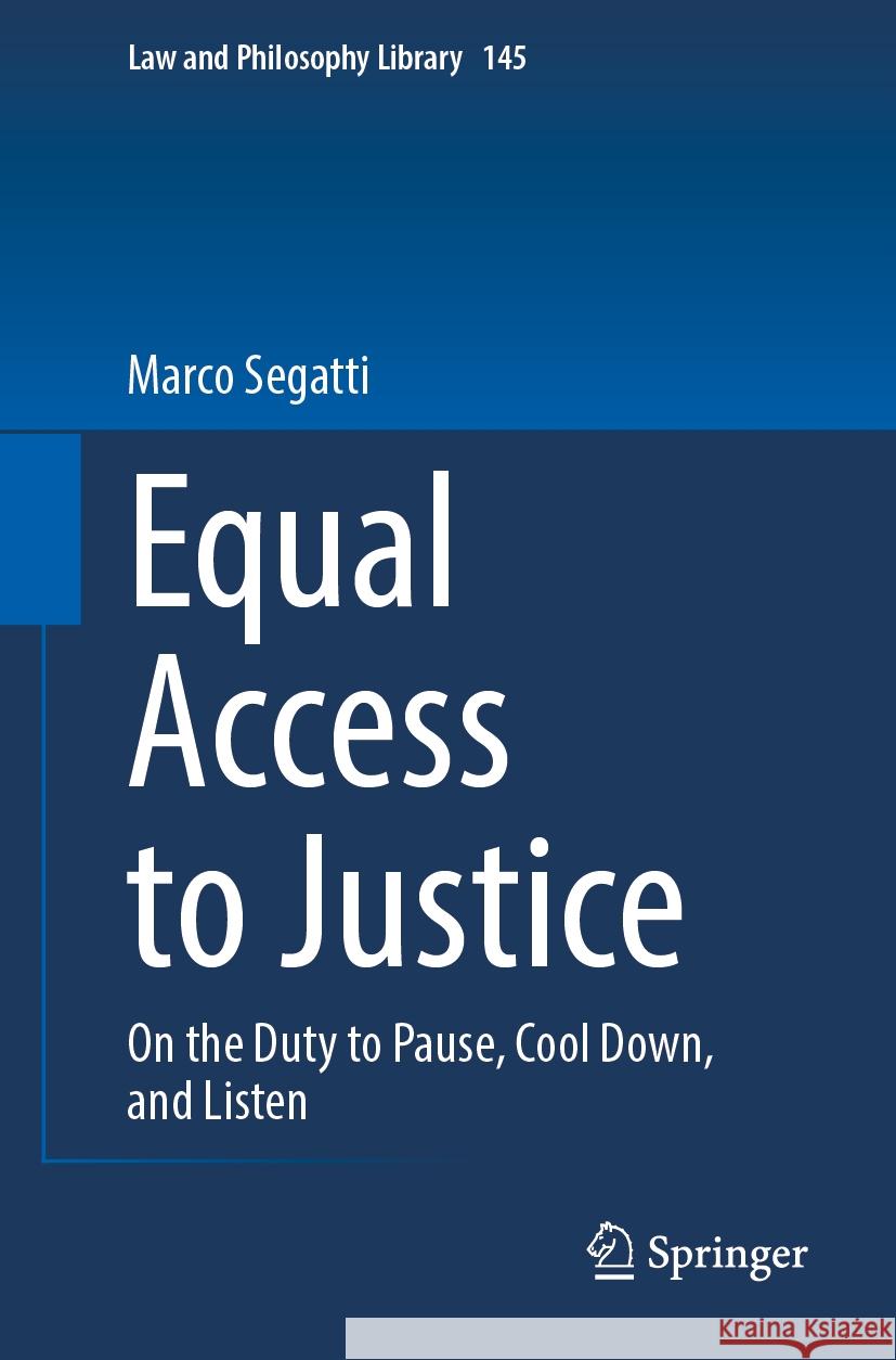 Equal Access to Justice Marco Segatti 9783031529412 Springer International Publishing