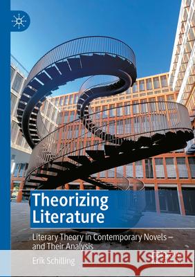 Theorizing Literature Erik Schilling 9783031533280