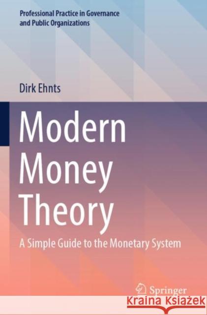 Modern Money Theory Dirk Ehnts 9783031535390 Springer Nature Switzerland