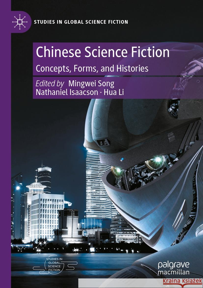 Chinese Science Fiction  9783031535437 Springer International Publishing