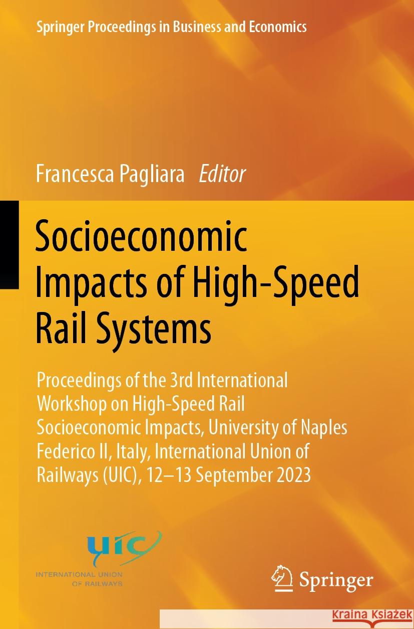 Socioeconomic Impacts of High-Speed Rail Systems  9783031536861 Springer Nature Switzerland