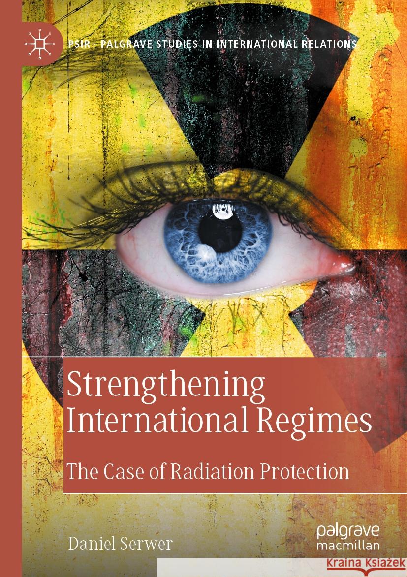Strengthening International Regimes Daniel Serwer 9783031537264 Springer International Publishing