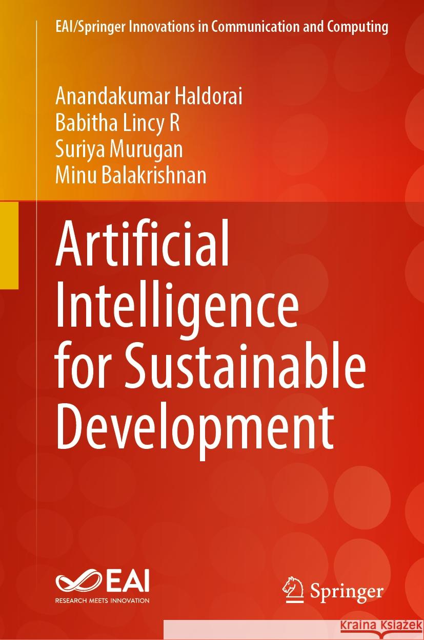 Artificial Intelligence for Sustainable Development Anandakumar Haldorai Babitha Lincy R Suriya Murugan 9783031539718 Springer