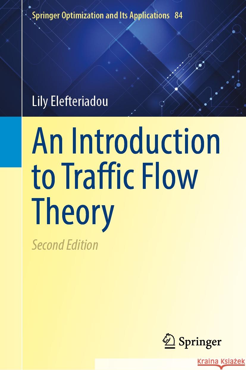 An Introduction to Traffic Flow Theory Lily Elefteriadou 9783031540295 Springer