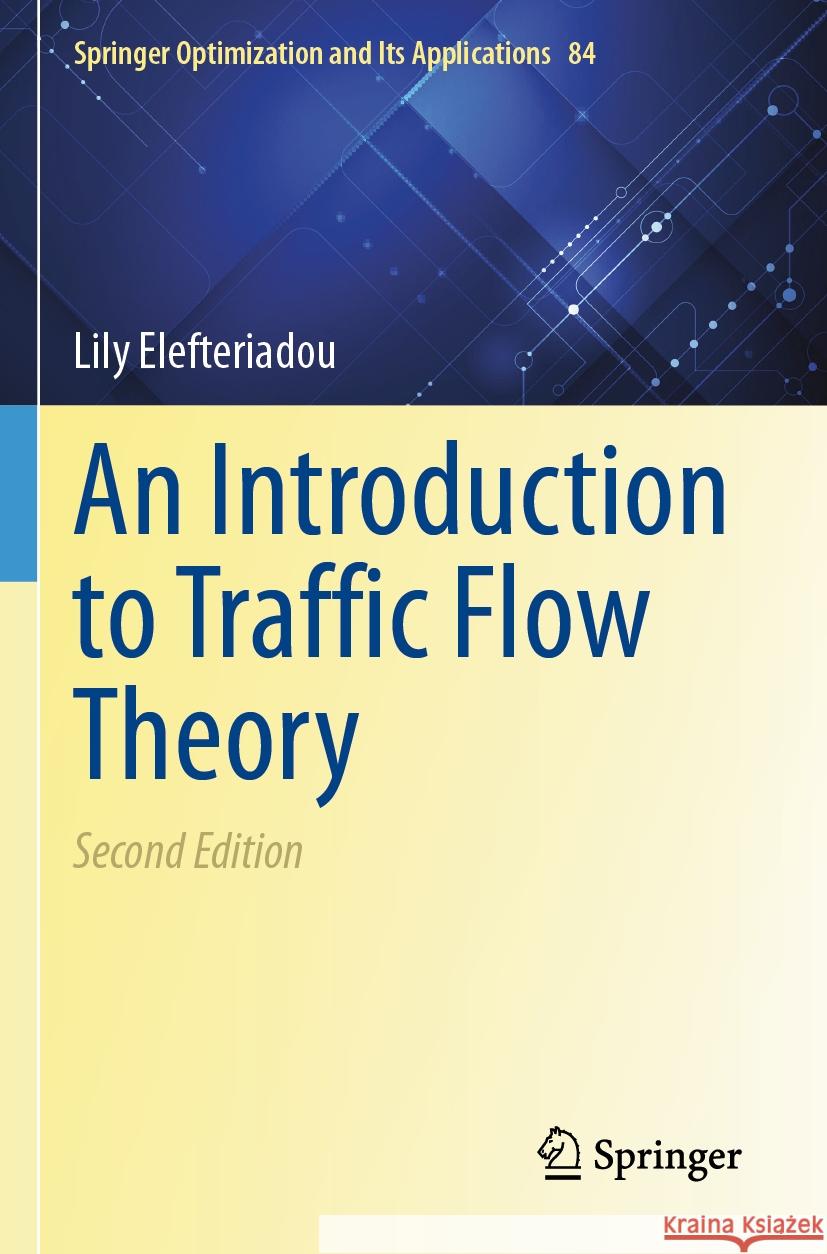 An Introduction to Traffic Flow Theory Lily Elefteriadou 9783031540325 Springer