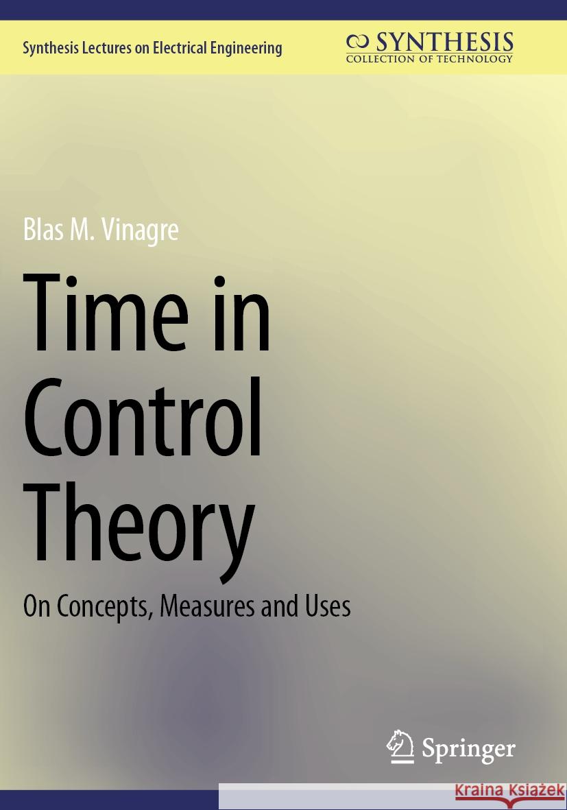 Time in Control Theory Blas M. Vinagre 9783031540448