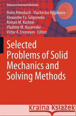 Selected Problems of Solid Mechanics and Solving Methods  9783031540653 Springer Nature Switzerland