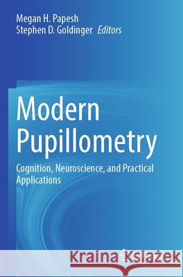 Modern Pupillometry  9783031548987 Springer International Publishing