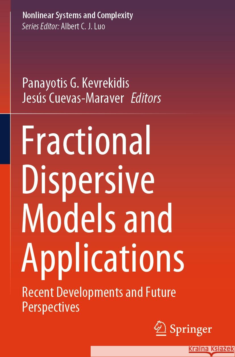 Fractional Dispersive Models and Applications  9783031549809 Springer Nature Switzerland