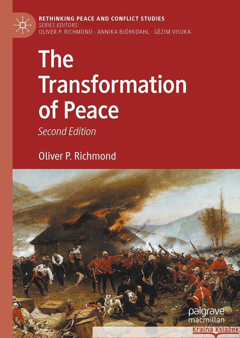 The Transformation of Peace Oliver P. Richmond 9783031550034 Palgrave MacMillan
