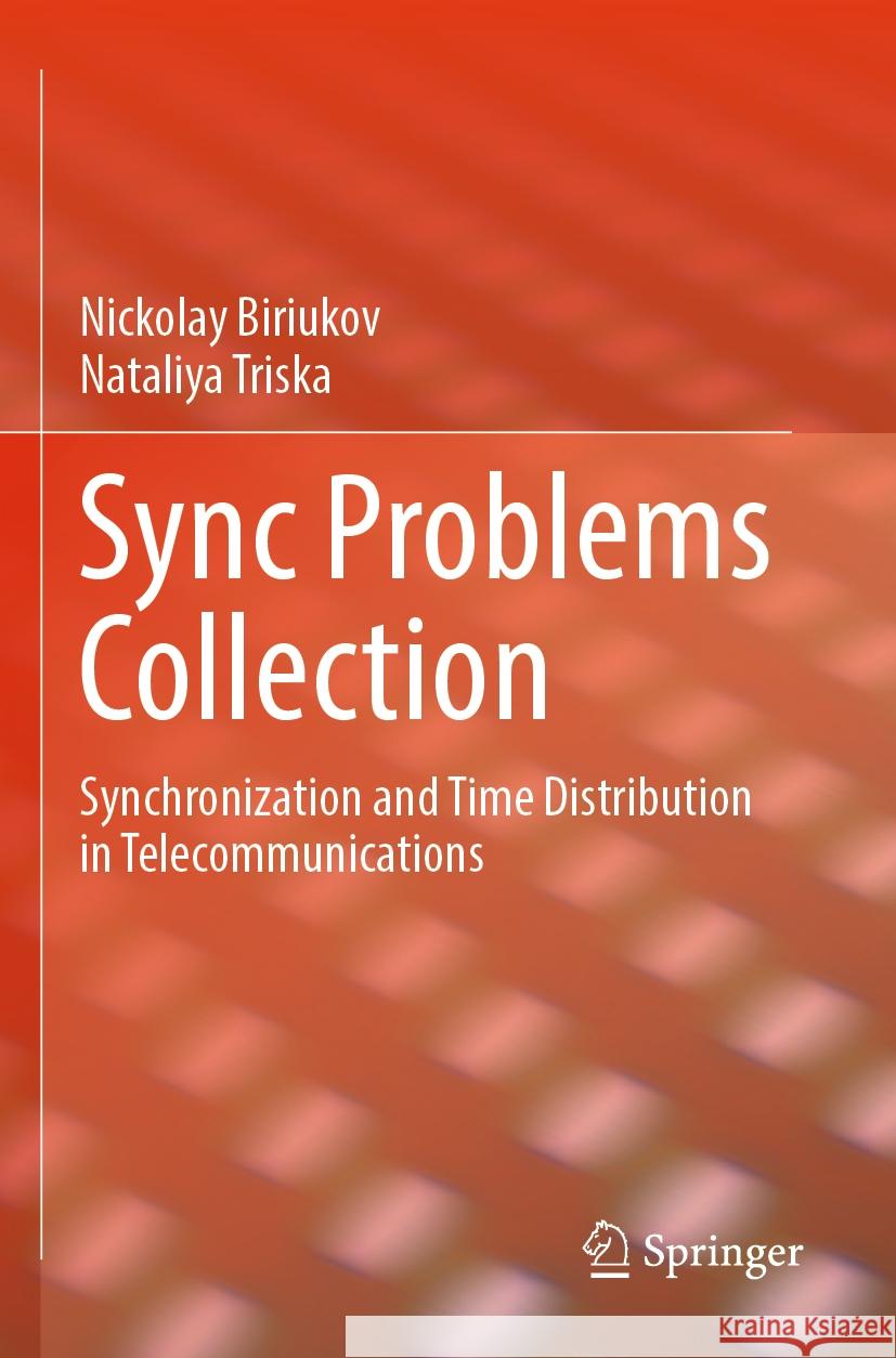 Sync Problems Collection Nickolay Biriukov, Nataliya Triska 9783031554308 Springer Nature Switzerland