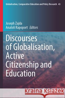 Discourses of Globalisation, Active Citizenship and Education  9783031554957 Springer Nature Switzerland
