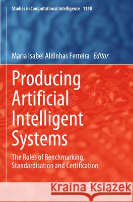 Producing Artificial Intelligent Systems  9783031558191 Springer Nature Switzerland