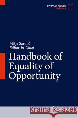 Handbook of Equality of Opportunity Mitja Sardoč 9783031558962 Springer