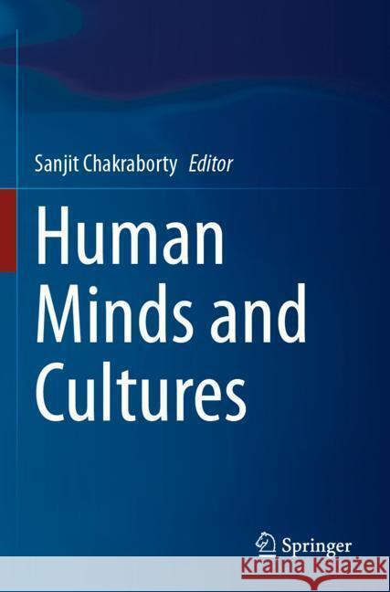 Human Minds and Cultures  9783031564505 Springer