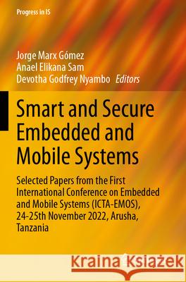 Smart and Secure Embedded and Mobile Systems  9783031566059 Springer Nature Switzerland