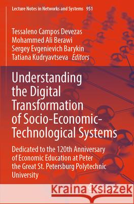 Understanding the Digital Transformation of Socio-Economic-Technological Systems  9783031566790 Springer Nature Switzerland