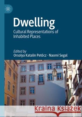 Dwelling  9783031568428 Palgrave Macmillan
