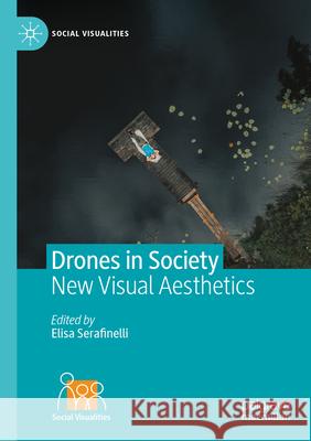 Drones in Society  9783031569869 Springer Nature Switzerland