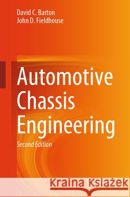 Automotive Chassis Engineering David Charles Barton John D. Fieldhouse 9783031575259 Springer