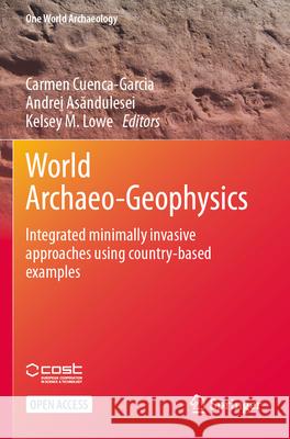 World Archaeo-Geophysics  9783031579028 Springer