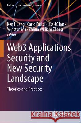 Web3 Applications Security and New Security Landscape  9783031580048 Springer Nature Switzerland