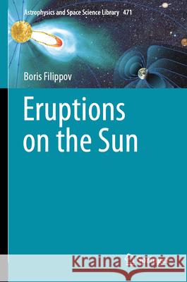 Eruptions on the Sun Boris Filippov 9783031581762