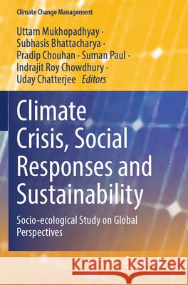 Climate Crisis, Social Responses and Sustainability  9783031582639 Springer Nature Switzerland
