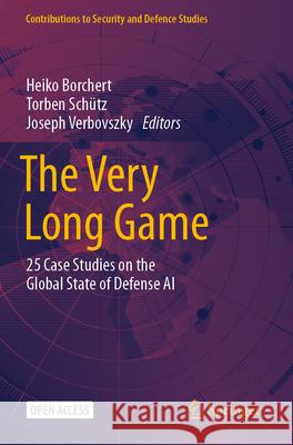 The Very Long Game  9783031586514 Springer Nature Switzerland