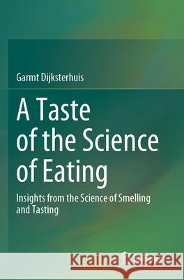 A Taste of the Science of Eating Dijksterhuis, Garmt 9783031588556 Uitgeverij Eburon