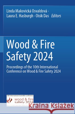 Wood & Fire Safety 2024  9783031591792 Springer Nature Switzerland