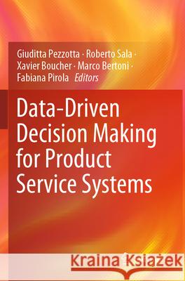 Data-Driven Decision Making for Product Service Systems  9783031600845 Springer International Publishing